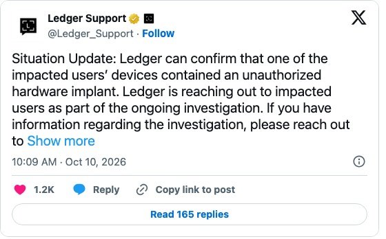 Ledger Supportは、2026年10月10日、不正なハードウェアの埋め込みが確認されたと発表した。